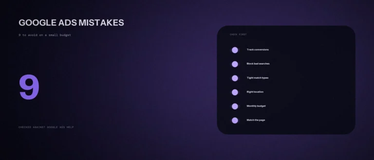 Google Ads mistakes to avoid on a small budget: nine fixes checked against Google's help pages